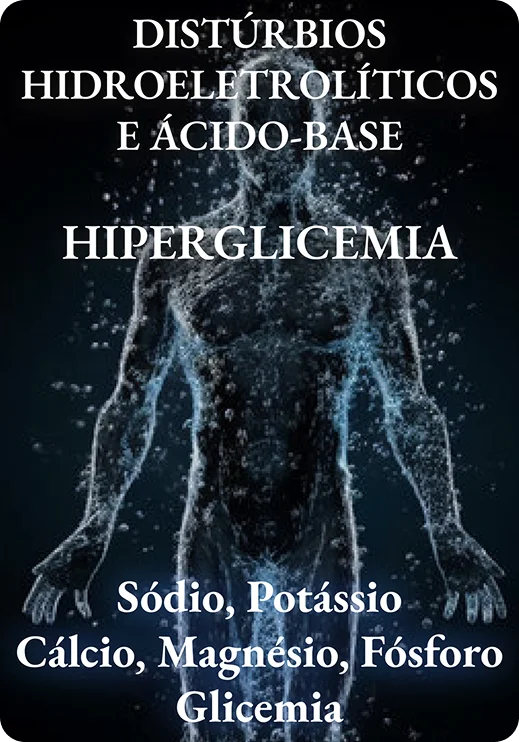 Distúrbios hidroeletrolíticos e hiperglicemia