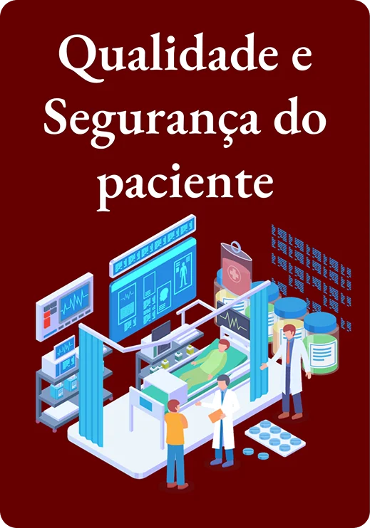Qualidade e segurança do paciente